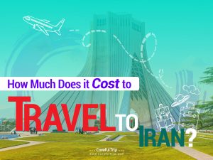 How Much Does it Cost to Travel to Iran?