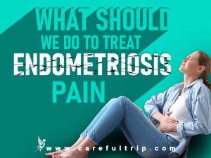 What Should We Do to Treat Endometriosis Pain?