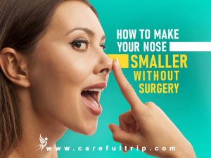 How To Make Your Nose Smaller Without Surgery?