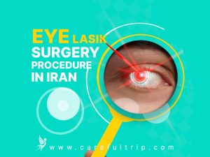 Eye Lasik surgery procedure in Iran