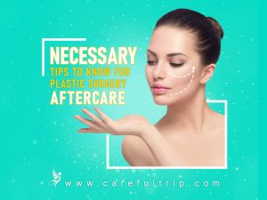 5 Necessary Tips to Know for Plastic Surgery Aftercare