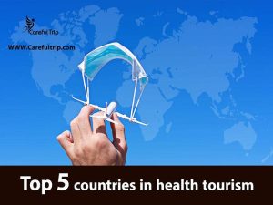 Top 5 countries in health tourism