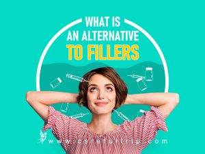 What Is an Alternative to Fillers?