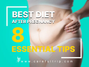 Best Diet After Pregnancy: 8 Essential Tips