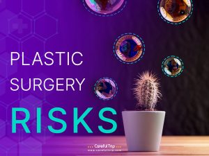 Plastic Surgery Risks