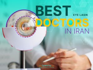 Best Eye Lasik Doctors in Iran