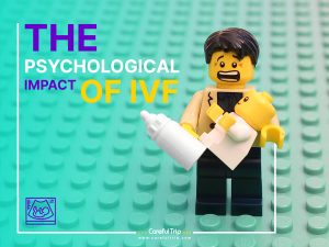 The Psychological Impact of IVF